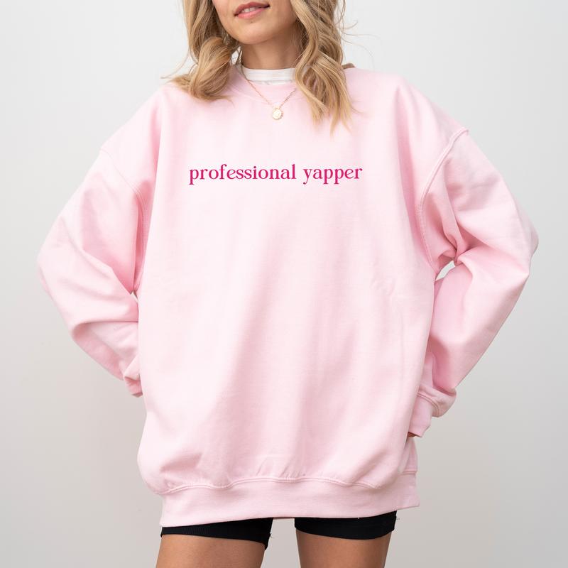 Professional Yapper Sweatshirt, Funny Yapper Crewneck, Born To Yap Sweaters for Girls, Certified Yapper Women's Tops, Born To Yap Forced to Shut Up, Comfy Long Sleeve Pullover, Casual Womenswear