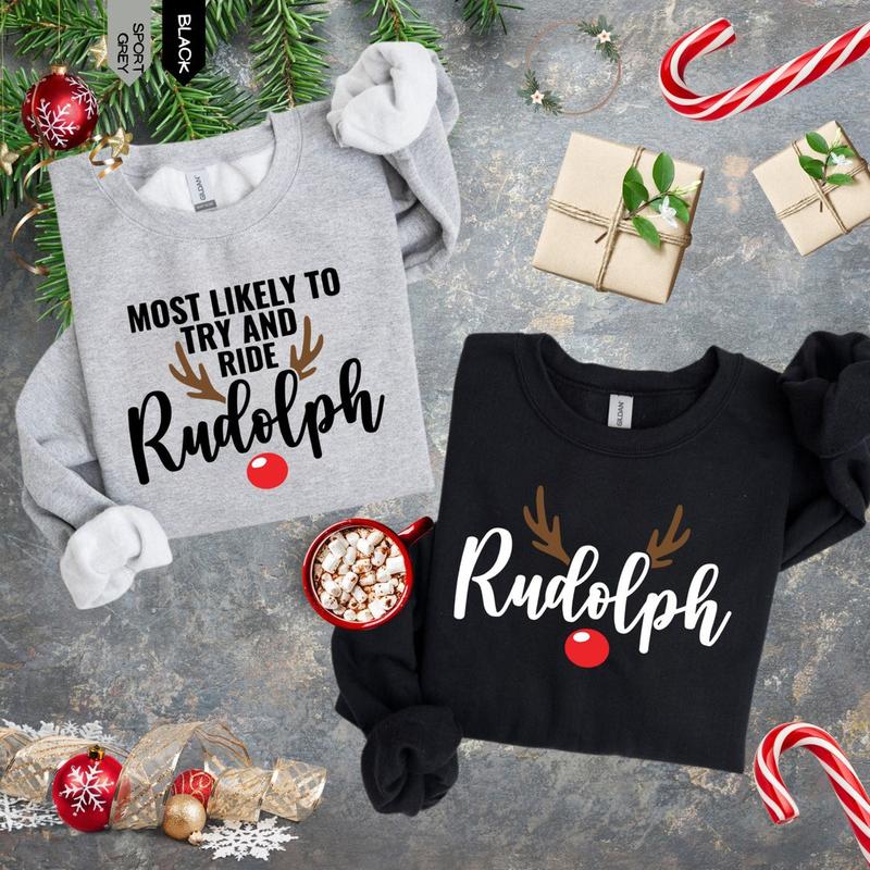 Most Likely To Try To Ride Rudolph Sweatshirt, Funny Couples Christmas Sweater, Family Christmas Matching, Husband and Wife, His And Her, Mr and Mrs