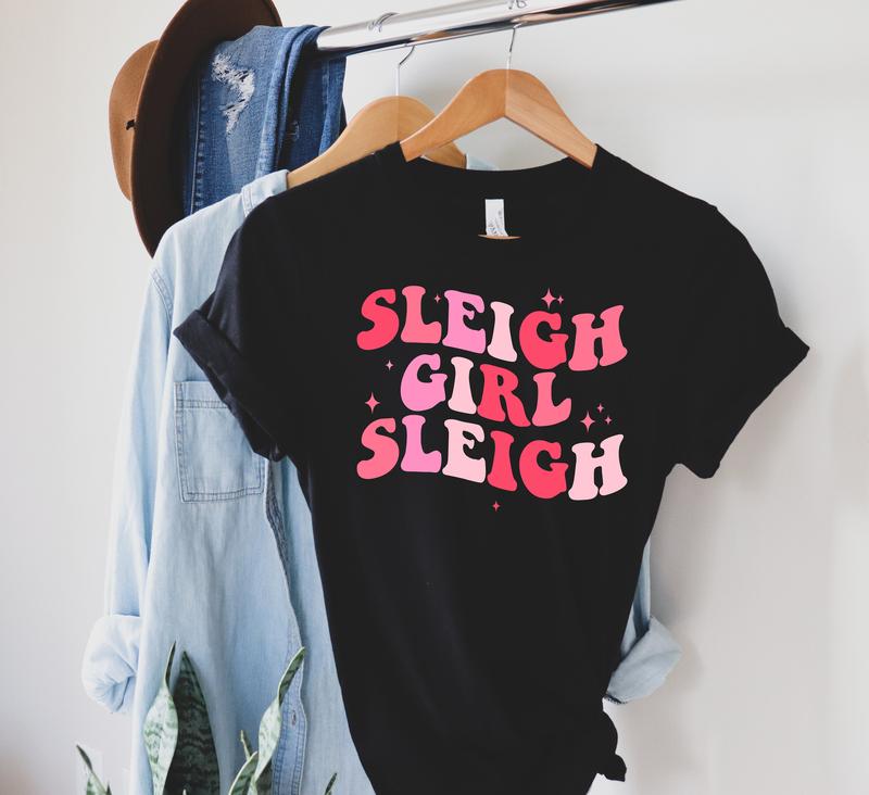 Sleigh Girl Sleigh Sweatshirt, Funny Christmas Sweater, Kids Christmas Shirt, Family Christmas, Funny Xmas Shirts, Women's Holiday Shirt