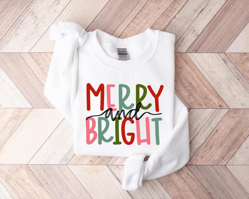 Merry and Bright Sweatshirt T-Shirt, Christmas Crewneck, Family Christmas Sweatshirt, Colorful Merry and Bright Shirt, Girly Christmas Sweater, Unisex, Gift For Her, Full Sizes, Full Colors