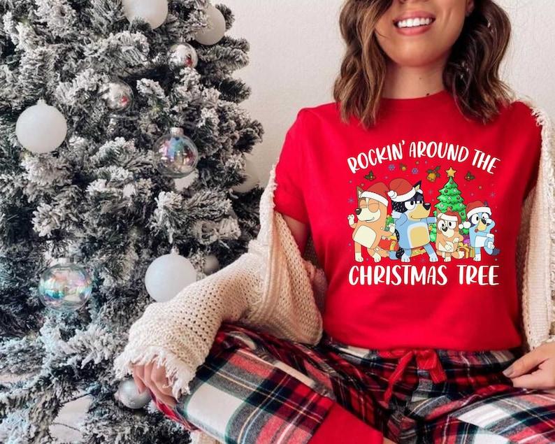 Rockin Around The Christmas Tree Shirt, Family Christmas Shirt, Xmas Shirt, Family Tee, Christmas Sweatshirt, Friends Gift, Blue and Bing  T-shirt, sweater and Hoodie