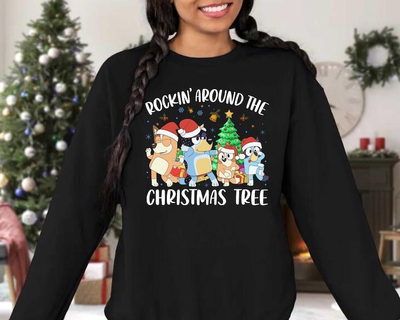 Rockin Around The Christmas Tree Shirt, Family Christmas Shirt, Xmas Shirt, Family Tee, Christmas Sweatshirt, Friends Gift, Blue and Bing  T-shirt, sweater and Hoodie