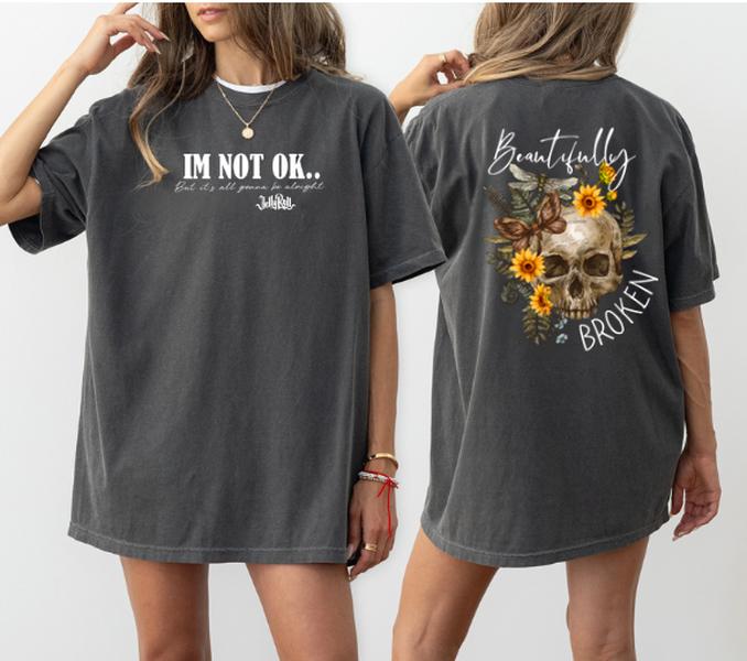 I'm Not Okay But It's All Gonna Be Alright T-Shirt Sweatshirt Hoodie Summer Outfits 2024, Hot Tshirt