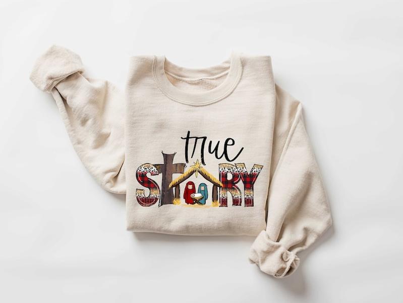 True Story Sweatshirt, Christmas Sweatshirt, True Story Sweatshirt, Family Christmas Sweatshirt, Christmas Matching Sweatshirt, Christmas Sweatshirt