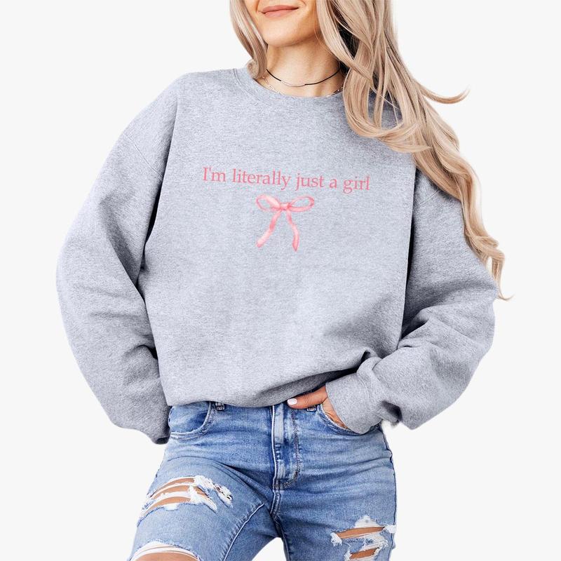 Funny Coquette Girly T-Shirt, I'm Literally Just a Girl Meme Sweatshirt, Cute Coquette Style Top, Perfect Gift For Her This Holiday