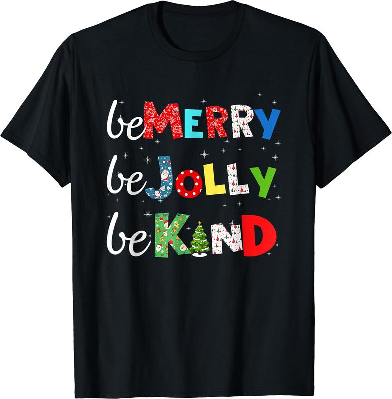 Be Merry Be Jolly Be Kind Christmas Tree Family Christmas T-Shirt