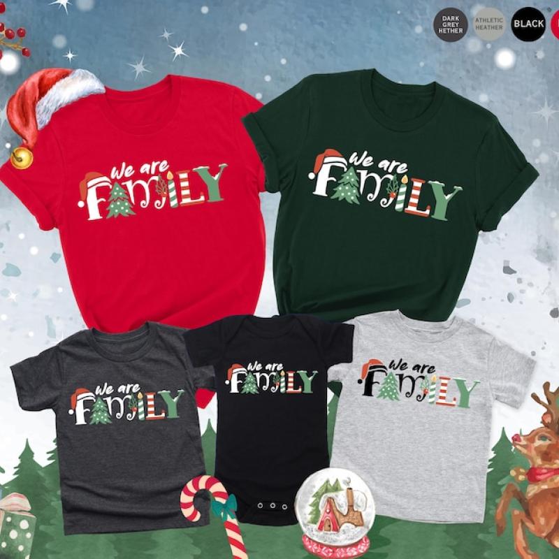 We Are Family Christmas Shirt,Matching Family Christmas Shirts,Matching Xmas Shirt,Christmas Crew Shirt,Christmas Party,Christmas Family Tee